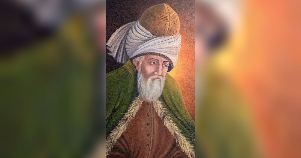 60 Kata-Kata Jalaludin Rumi tentang Cinta dan Kehidupan, Siratkan Keindahan Menyentuh Jiwa