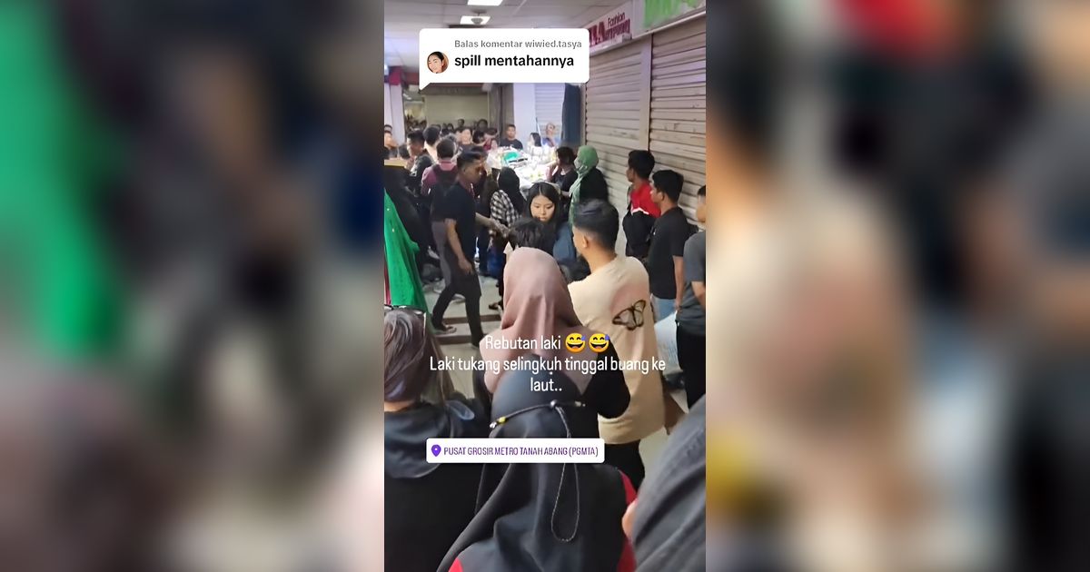 Tanah Abang Rame Lagi! Bukan karena Pembeli, Kali Ini Gegara Viral Video Istri Sah Labrak Selingkuhan Suami