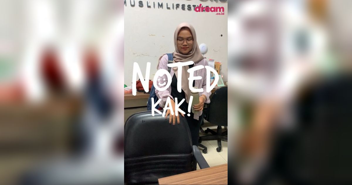 NOTED KAK! Hari pertama Kerja VS 2 Bulan Kerja
