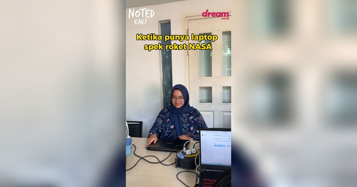 NOTED KAK! Ketika Punya Laptop Spek Roket Nasa