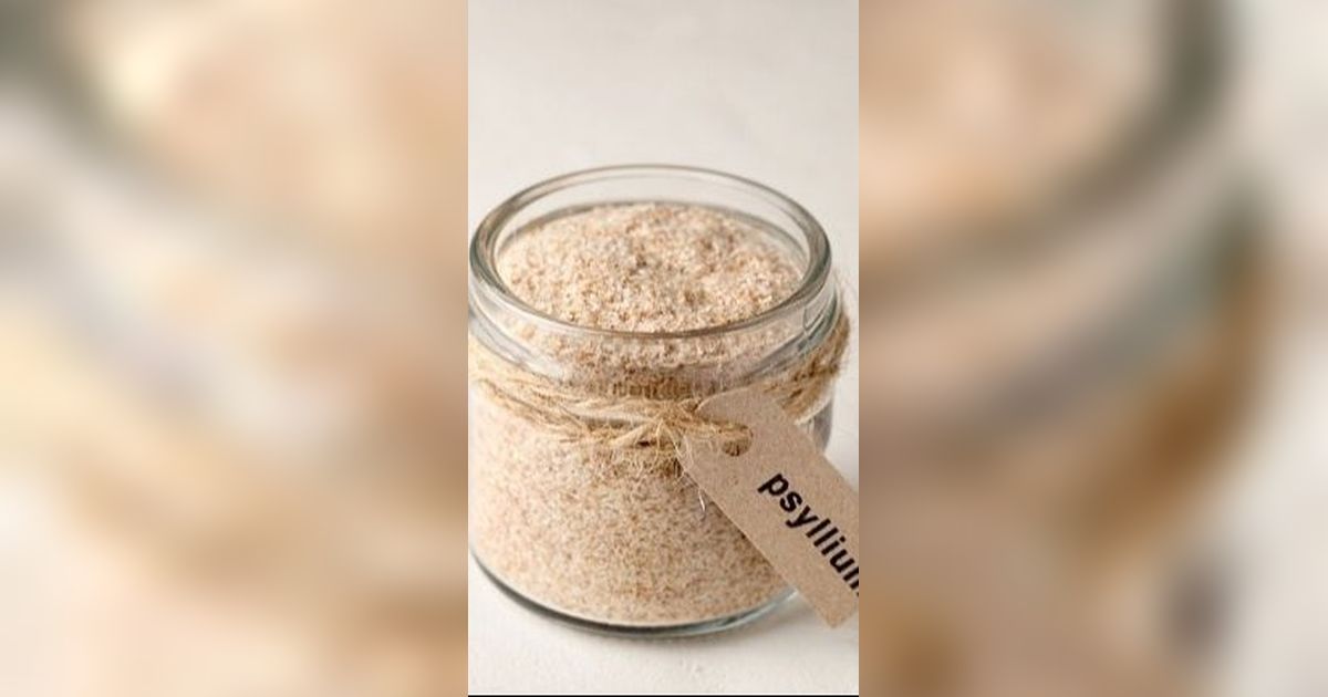 Psyllium Husk, Lebih dari Sekadar Pencernaan Lancar dan Bikin Turun Berat Badan