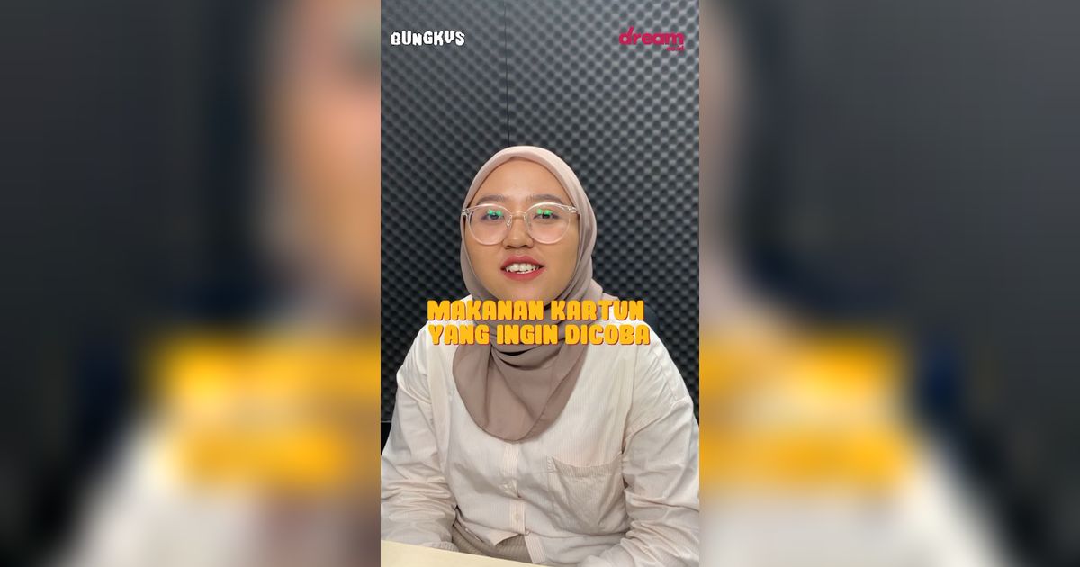 BUNGKUS! Kalau Ada di Dunia Nyata, Ingin Cicipi Makanan Kartun Apa?