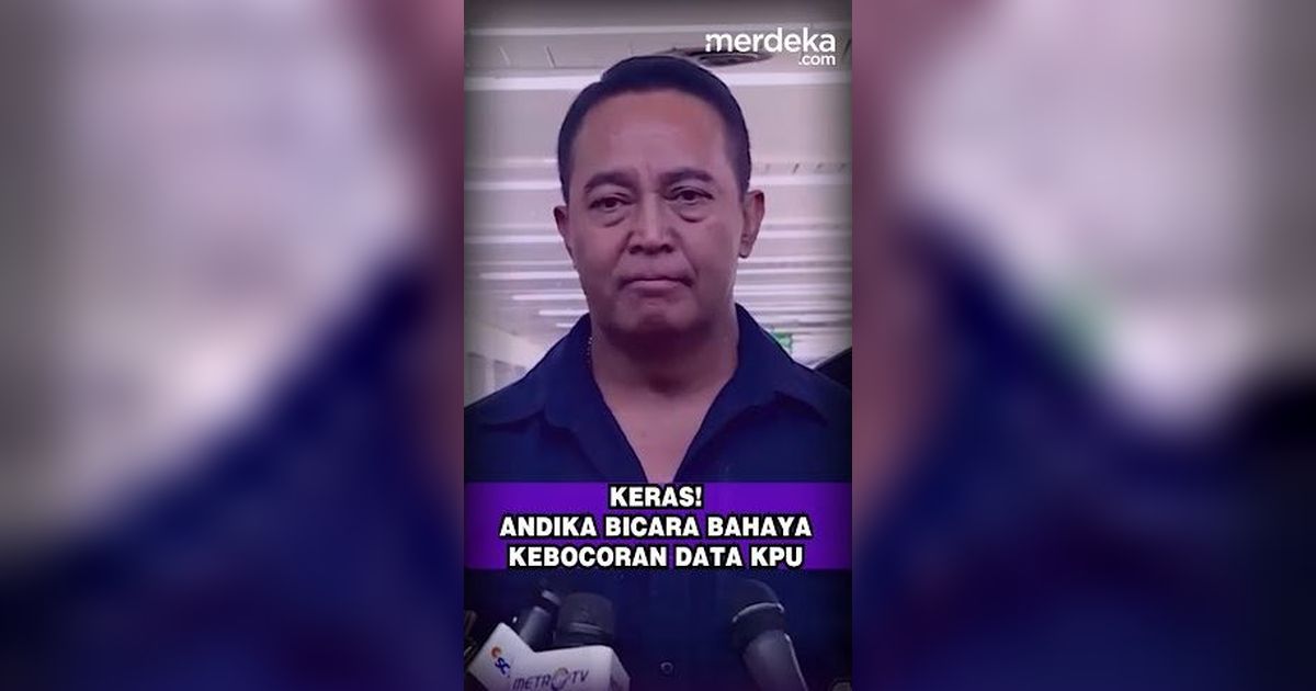 Eks Panglima Andika Bicara Data KPU Bocor