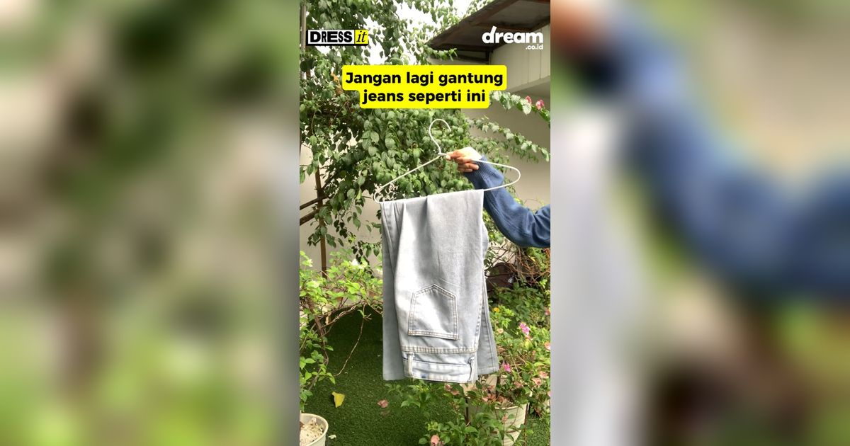 DRESS IT! Tips Gantung Jeans yang Benar