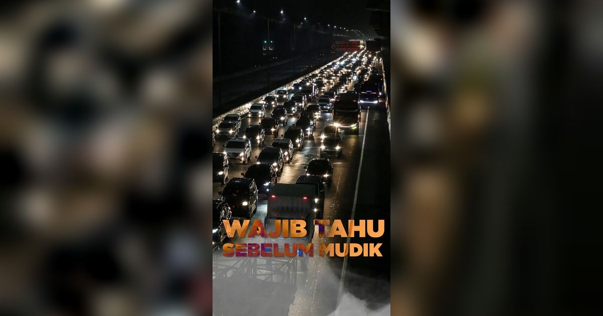 Wajib Tahu Sebelum Mudik