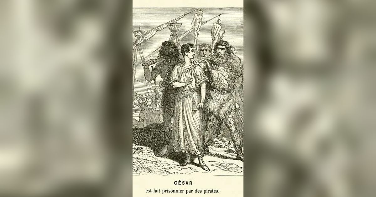 Kisah Pertarungan Julius Caesar dengan Bajak Laut, Diculik Malah Baca Puisi