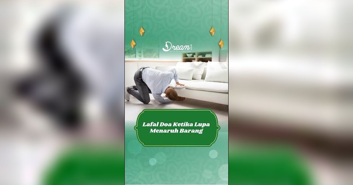 Lafal Doa Ketika Lupa Menaruh Barang