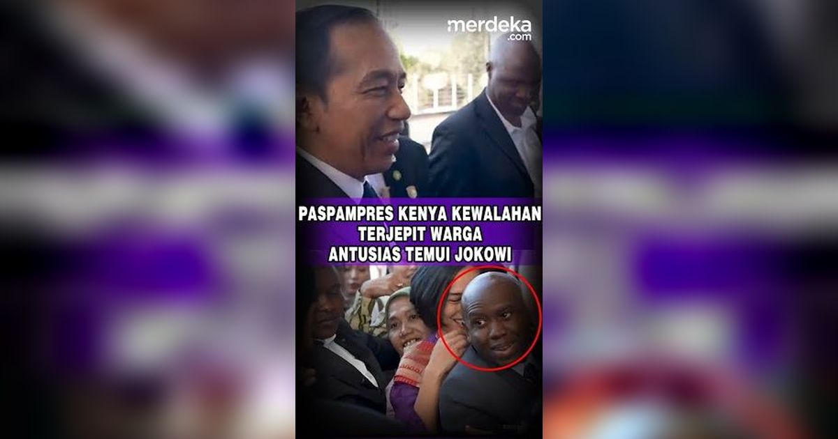 Paspampres Kenya Kewalahan Jaga Jokowi dari Antusiasme Warga