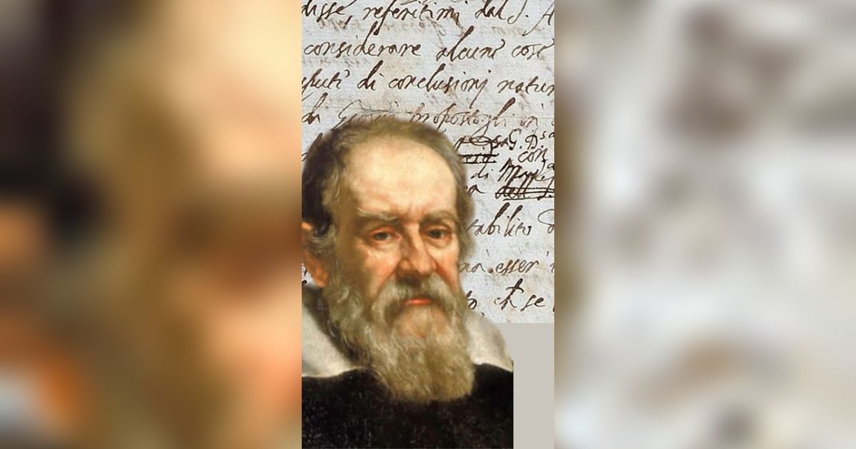 Ini Isi Surat Galileo yang Lama Hilang Ungkap sebuah Misteri Sejarah