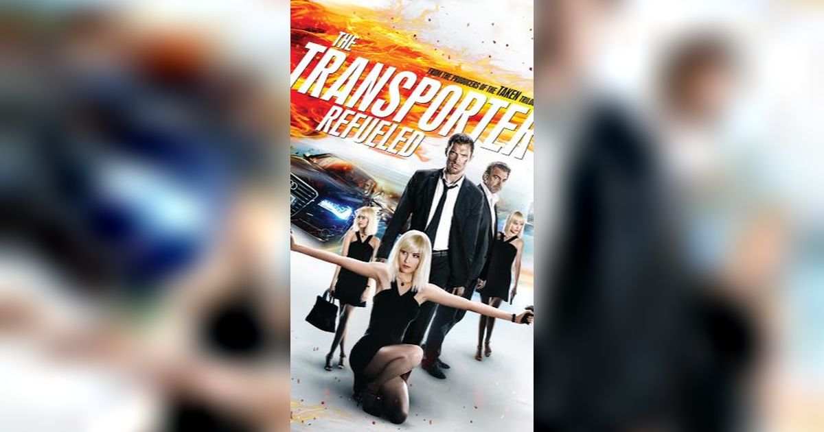 Film The Transporter Refueled, Reboot dari Franchise Transporter