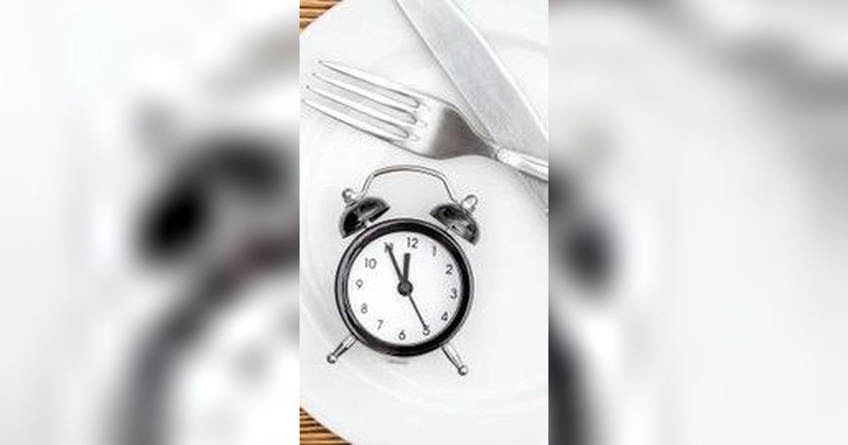 Panduan Intermittent Fasting yang Benar, Pahami Agar Diet Berjalan Lancar