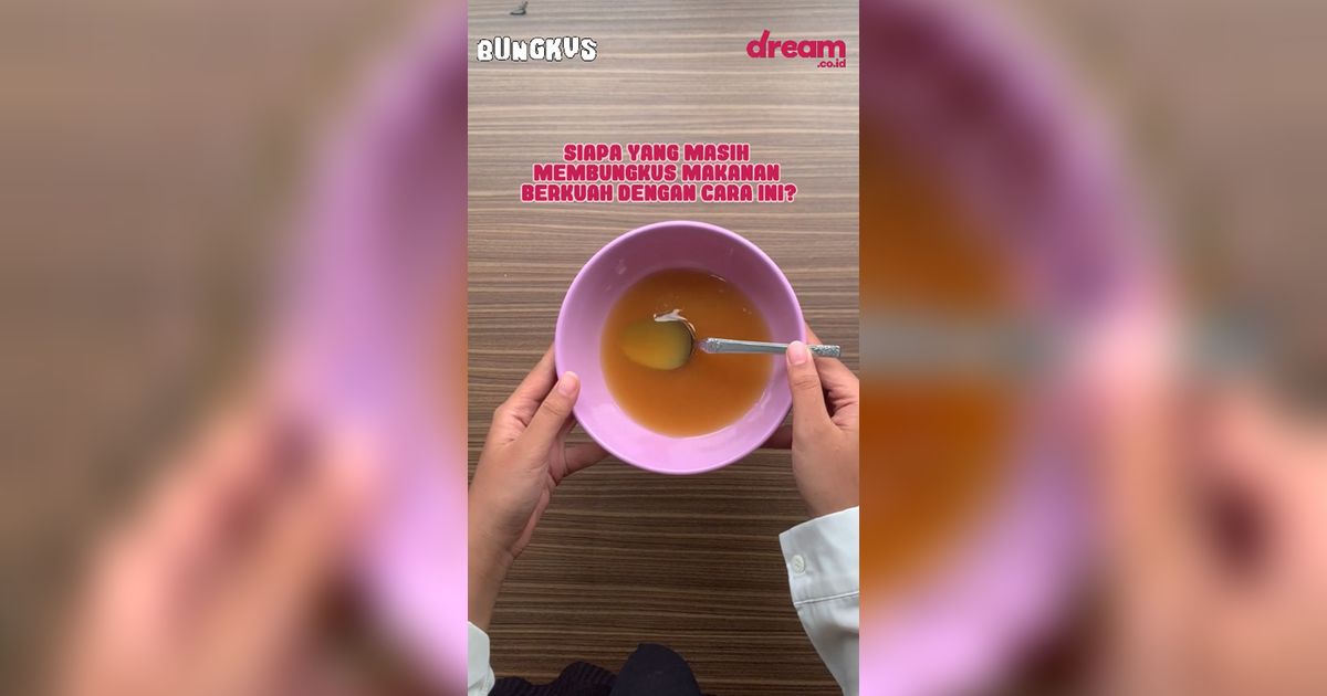 BUNGKUS! Tutorial Bungkus Makanan Berkuah
