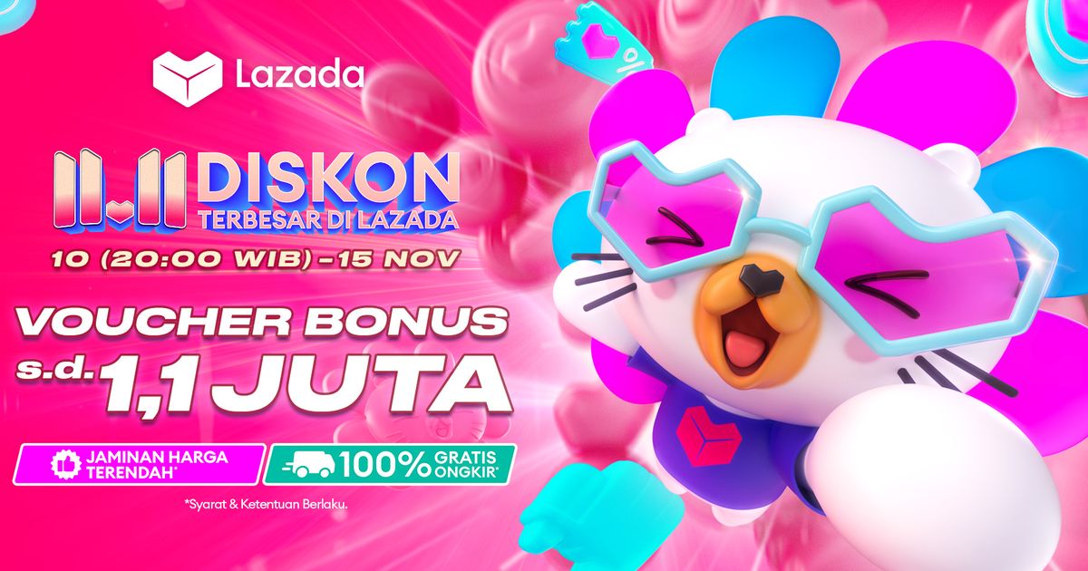 Ini Detail Promo yang Bisa Dinikmati di Promo 11.11 Diskon Terbesar Lazada