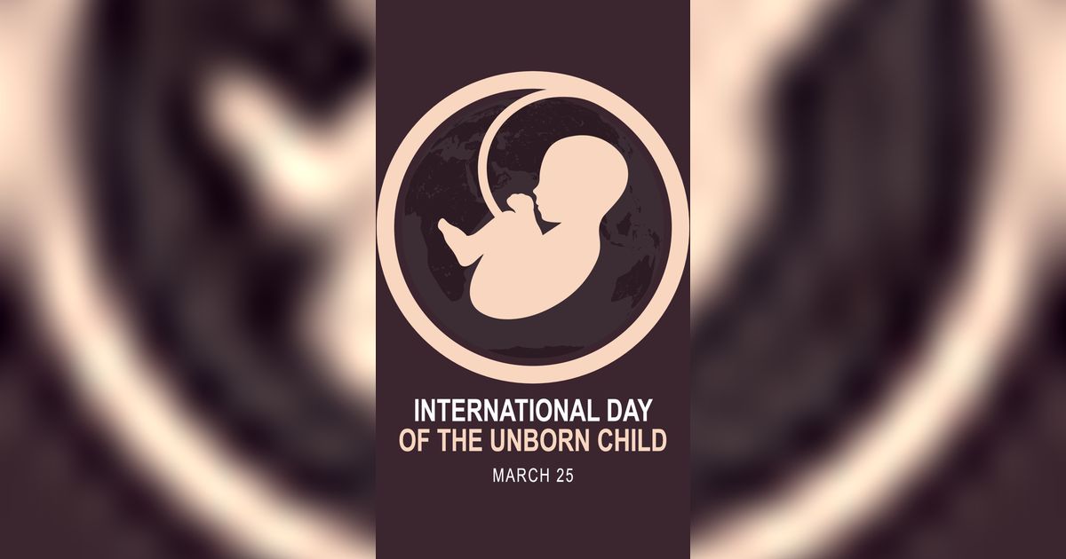 25 Maret Peringati Hari Anak Belum Sempat Dilahirkan Internasional, Ketahui Sejarahnya