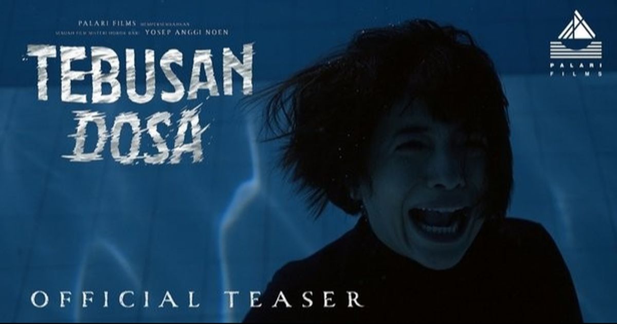 Teaser Trailer Film 'Tebusan Dosa' Sudah Tayang, Dibintangi Putri Marino Hingga Happy Salma dan Akan Segera Tayang di Bioskop