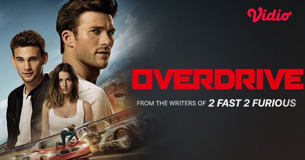 Film Overdrive Segera Tayang di Vidio, Suguhkan Aksi Pencurian Mobil Berakhir Dalam Perangkap Mafia Mematikan