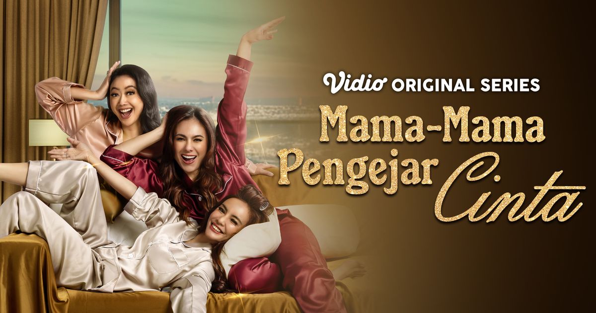 Mama-Mama Pengejar Cinta, Serial Terbaru Vidio Tayang 15 Agustus 2025