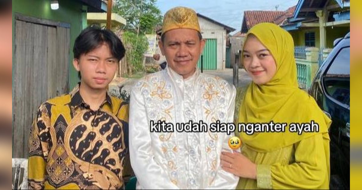 Masih Teringat Almarhumah Ibunya, Curhat Haru Anak Pertama Antar Ayah Menikah Lagi Ini Bikin Netizen Ikut Baper