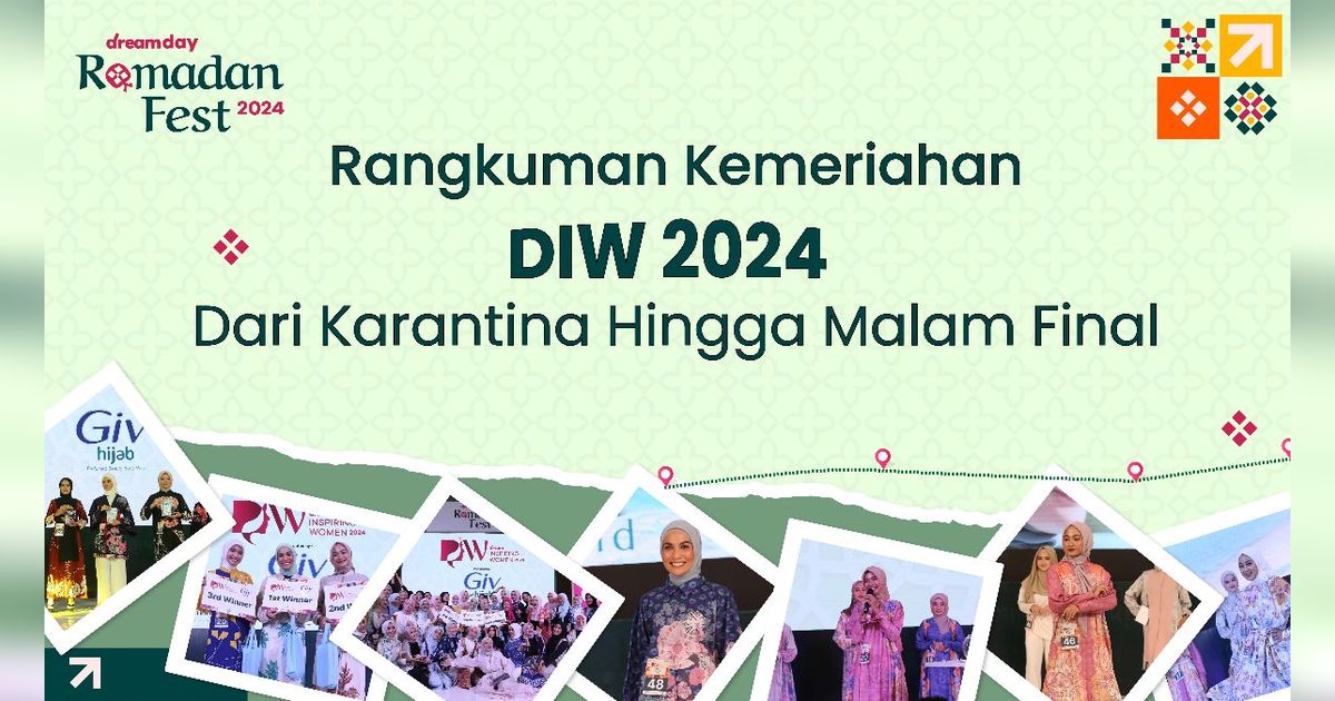 Rangkuman Kemeriahan DIW 2024 Dari Karantina Hingga Malam Final