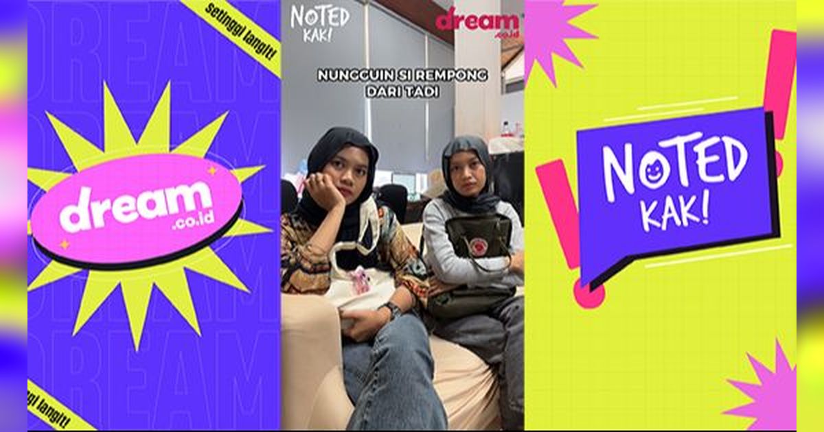 NOTED KAK! Ketika Harapan Balik Cepat Terhadang Teman `Rempong`
