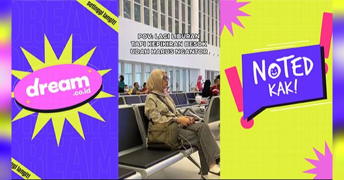 NOTED KAK! PV Lagi Nikmat Liburan, Kepikiran Besok Masuk Kantor