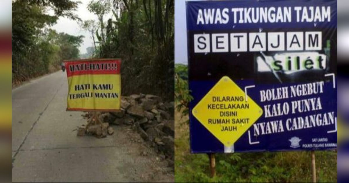 10 Potret Peringatan Jalan Tak Biasa, Bikin Mikir saat Baca!