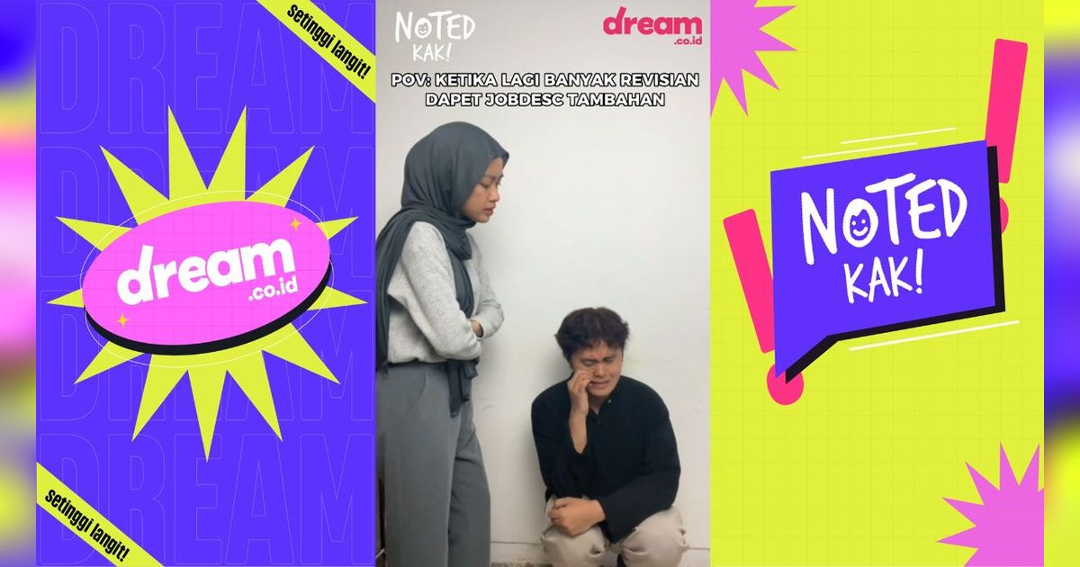 NOTED KAK! Revisi Saja Belum Selesai, Sudah Dikasih Jobdesc Baru