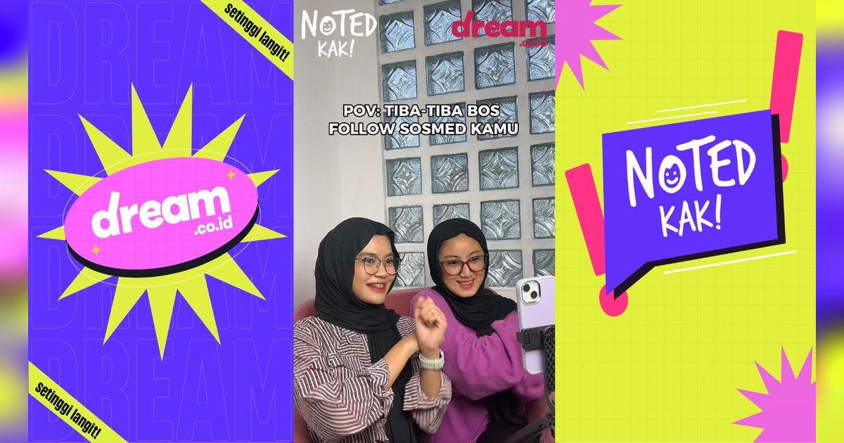 NOTED KAK! Tiba-tiba Difollow Atasan