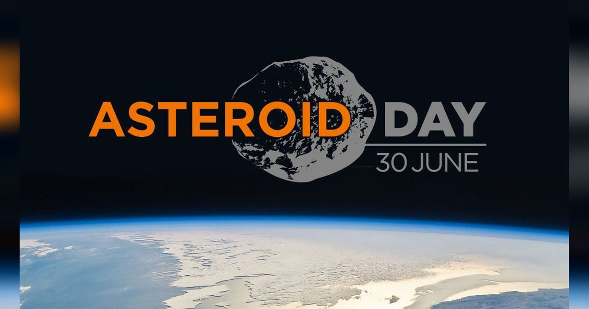 30 Juni Peringatan Hari Asteroid Sedunia, Kenali Perannya dalam Tata Surya