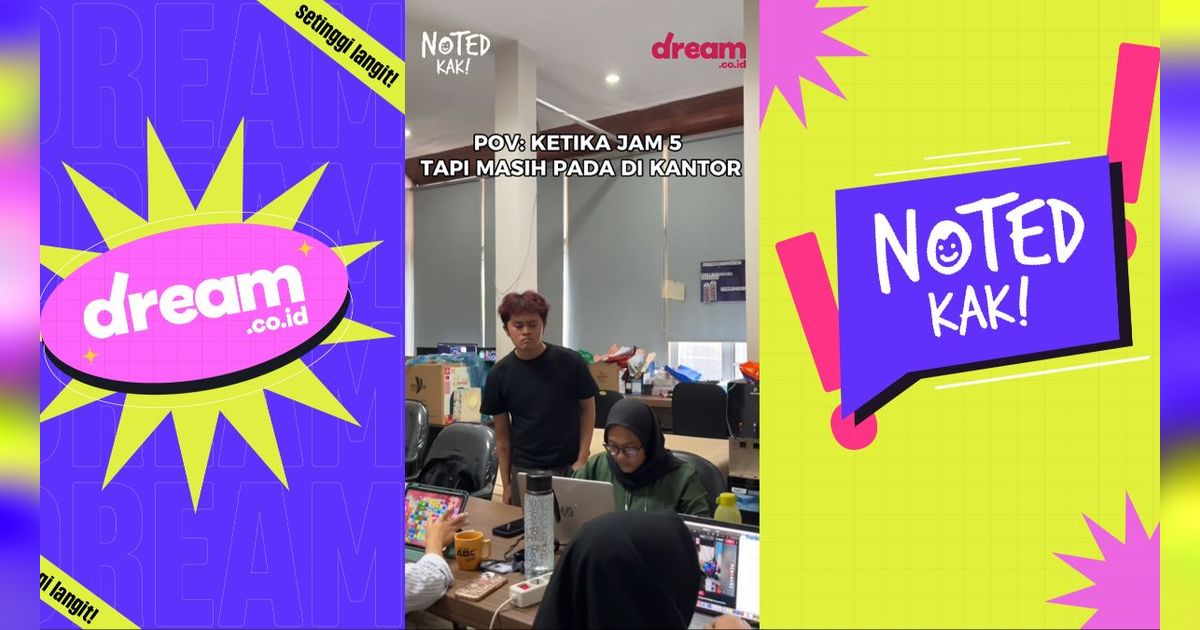 Noted Kak! Ketika Sudah Jam 5 tapi Masih Sibuk Bekerja