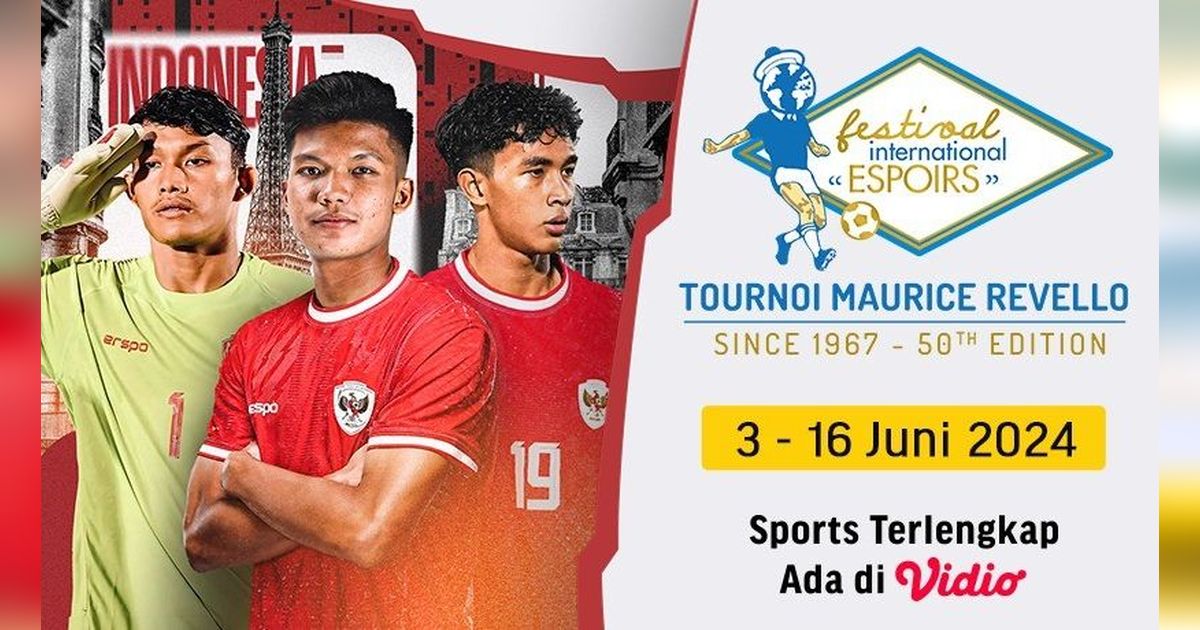 Pertandingan Timnas Indonesia di Turnamen Maurice Revello 2024 Disiarkan di Vidio