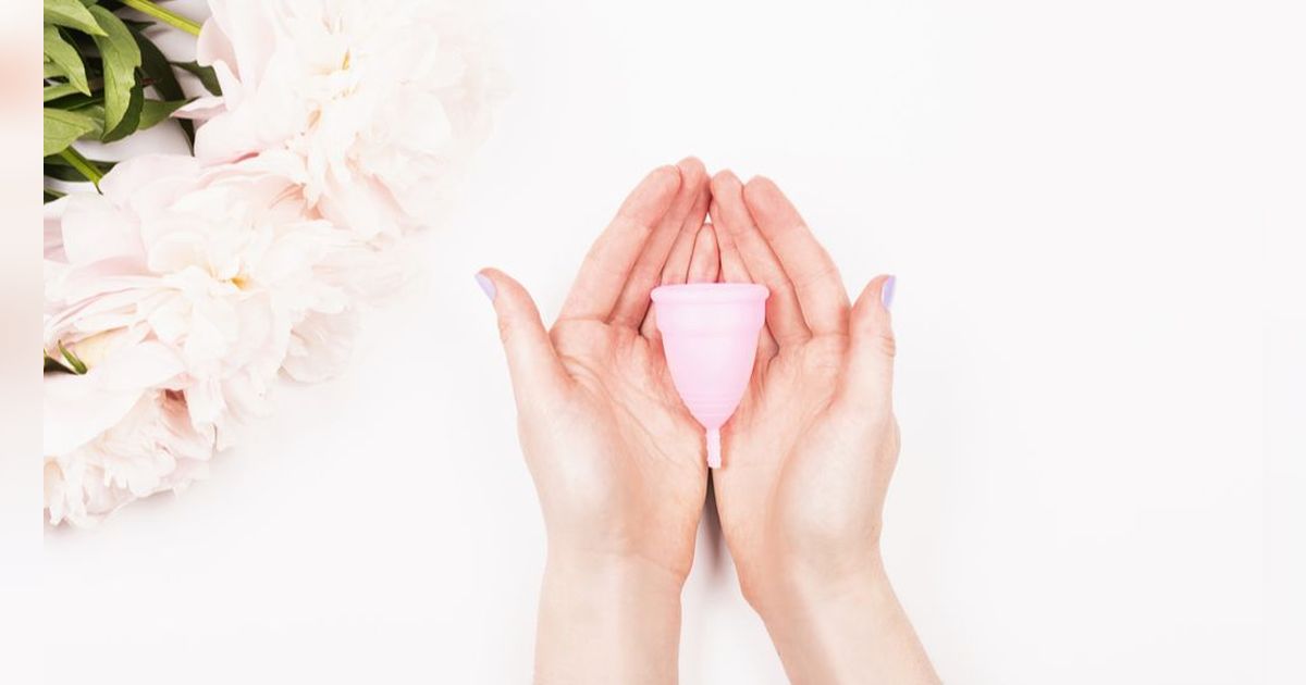 Dinilai Lebih Aman dari Pembalut, Pahami Dulu 7 Efek Menstrual Cup yang Jarang Diketahui