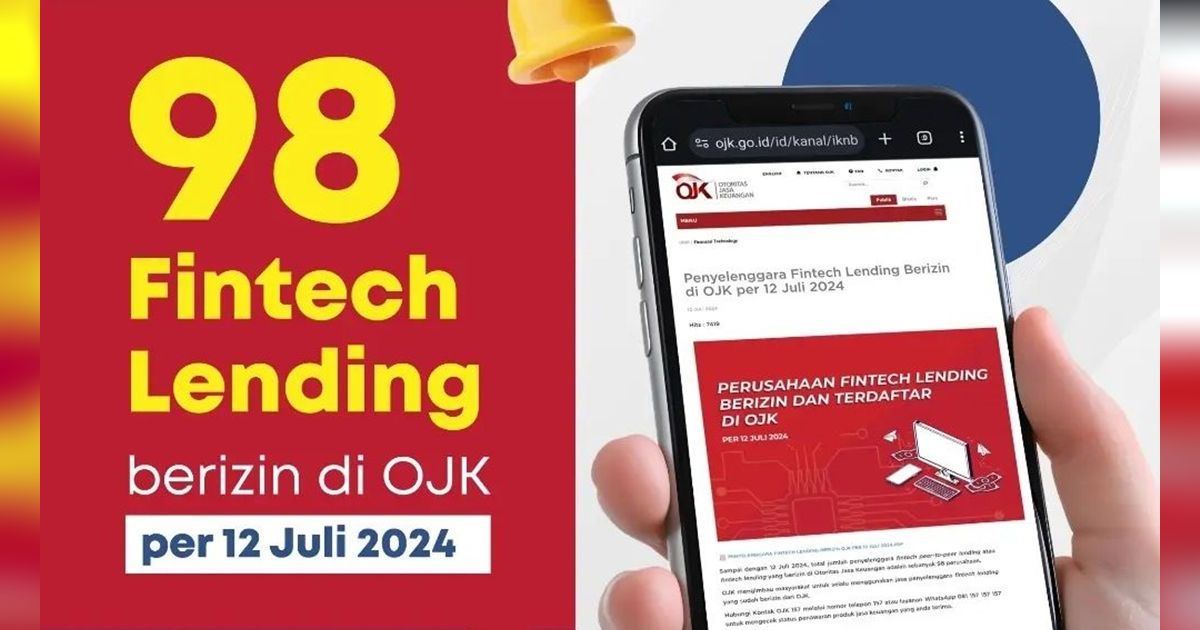 OJK Rilis 98 Pinjol yang Berizin, Simak Baik-Baik agar Tidak Terjebak!