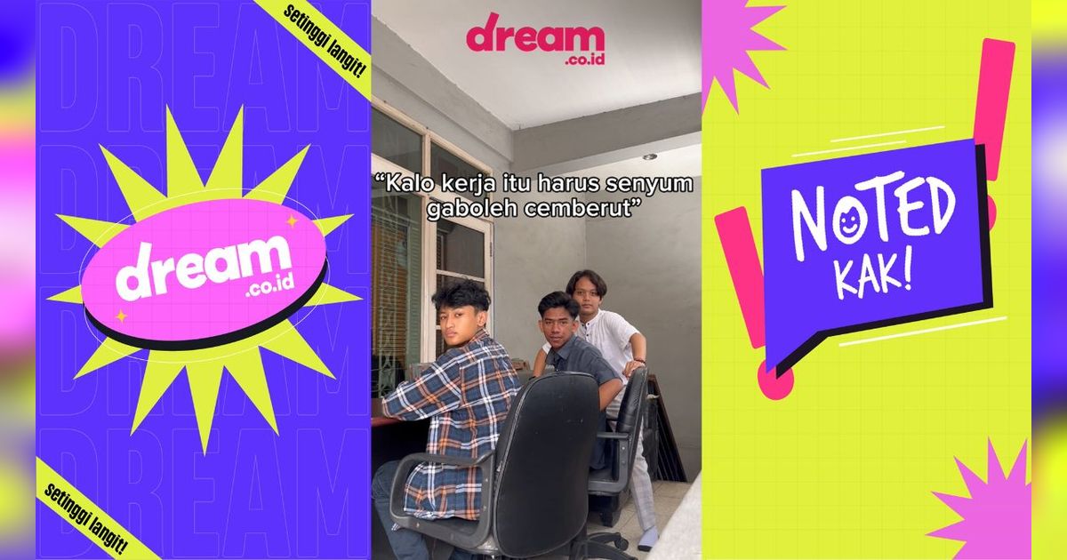 NOTED KAK! Kalau Kerja Harus Senyum Dong