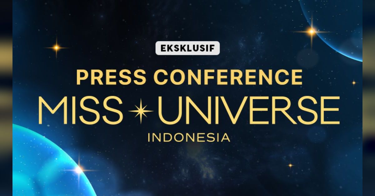 Jangan Lewatkan Press Conference Miss Universe Indonesia 2024, Bisa Live Streaming di VIDIO