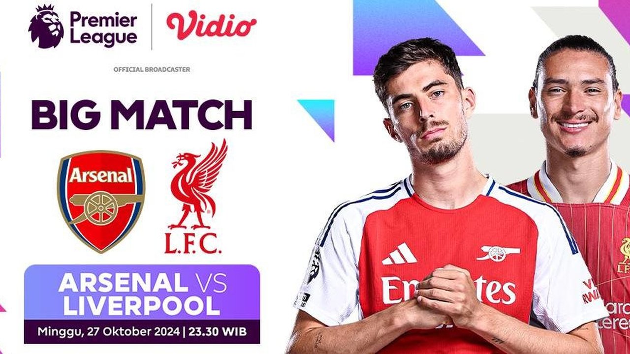 Live Streaming Big Match Liga Inggris: Arsenal vs Liverpool Pekan Ini di Vidio