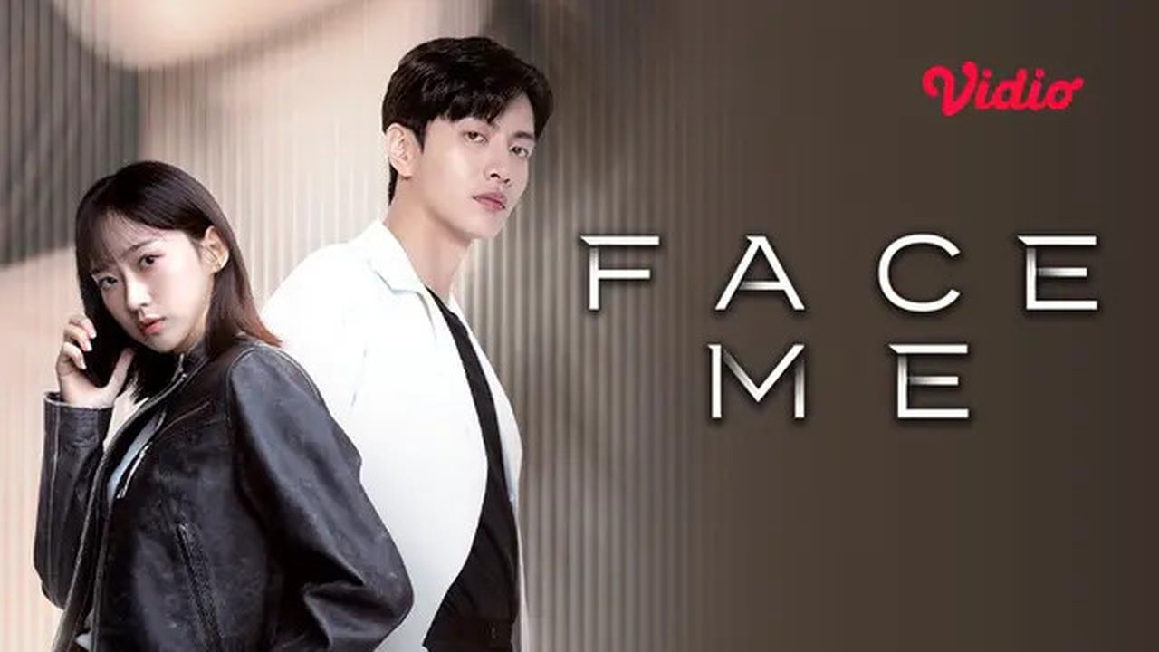 Drama Korea Face Me (Dok. Vidio)