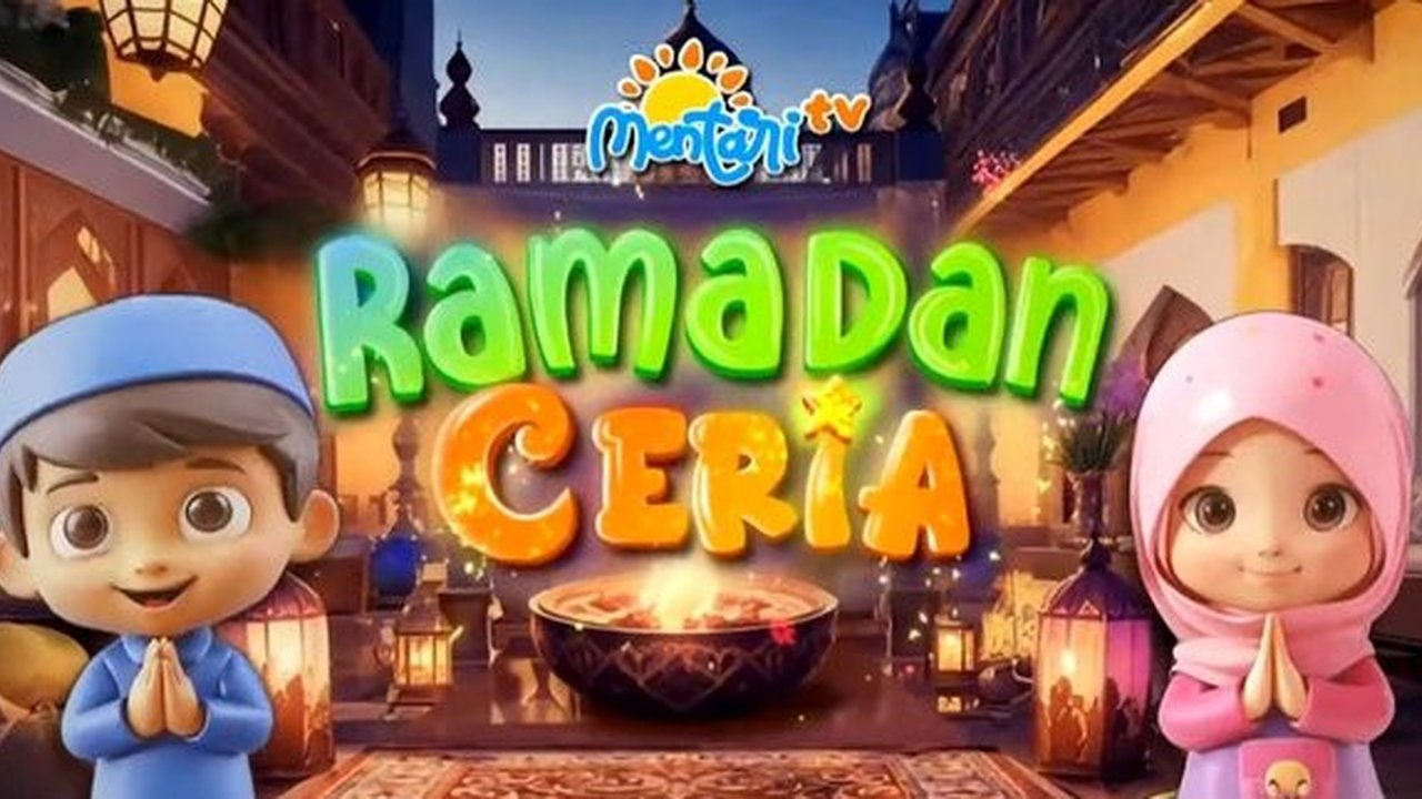 Mentari TV Ikut Meriahkan Bulan Puasa Lewat Program Spesial 'Ramadan Ceria' untuk Anak-Anak