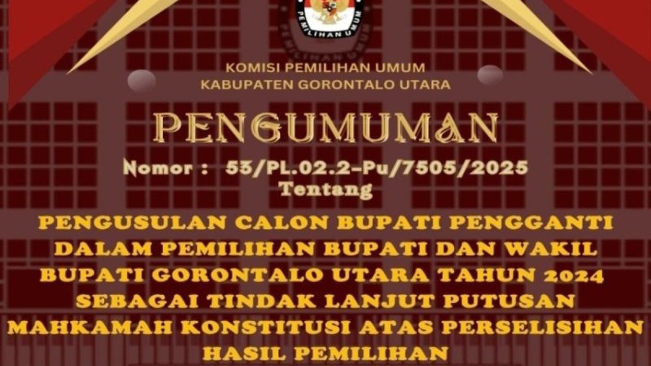KPU Gorontalo Utara membuka pendaftaran calon bupati pengganti dalam PSU Pilkada 2024 setelah putusan Mahkamah Konstitusi.