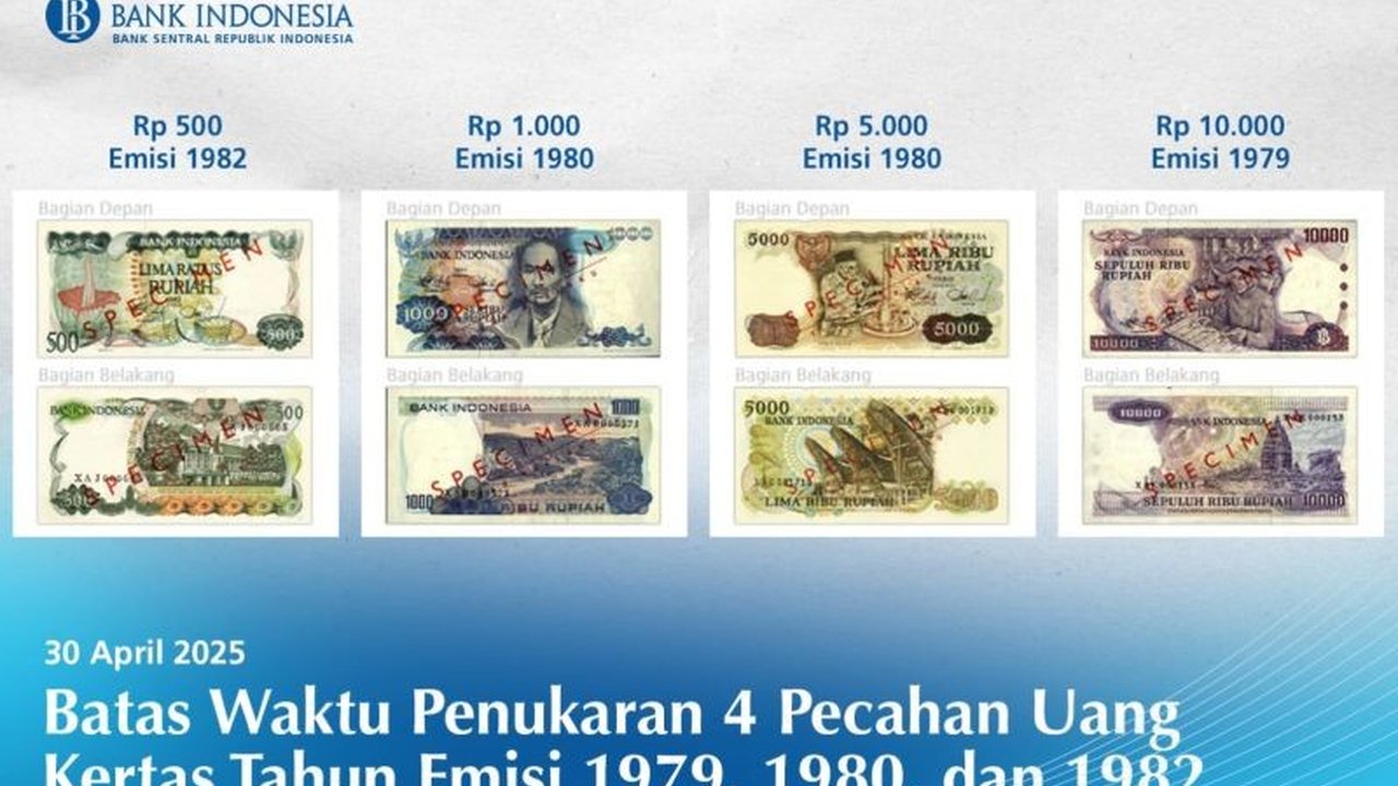 Bank Indonesia (BI) memberikan kesempatan kepada masyarakat untuk menukarkan uang kertas emisi 1979, 1980, dan 1982 hingga 30 April 2025 di Kantor Pusat BI.