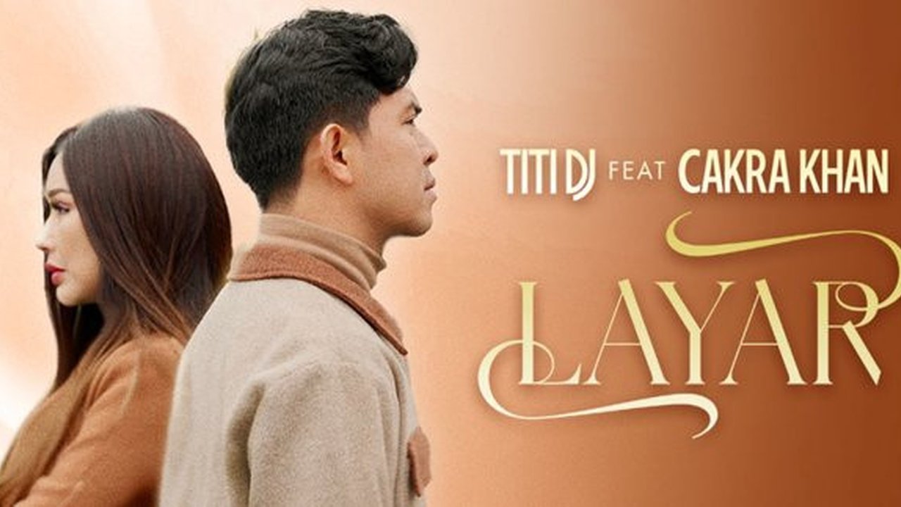 Kolaborasi Titi DJ dan Cakra Khan di Lagu 'Layar' Jadi OST Film 'SIAPA DIA', Streaming di Vidio