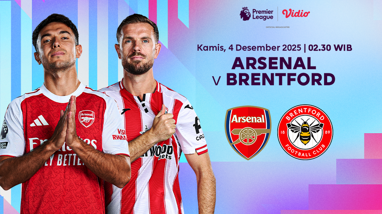 Jadwal Siaran Langsung Liga Premier 2025/26: Arsenal vs Brentford, Eksklusif di Vidio