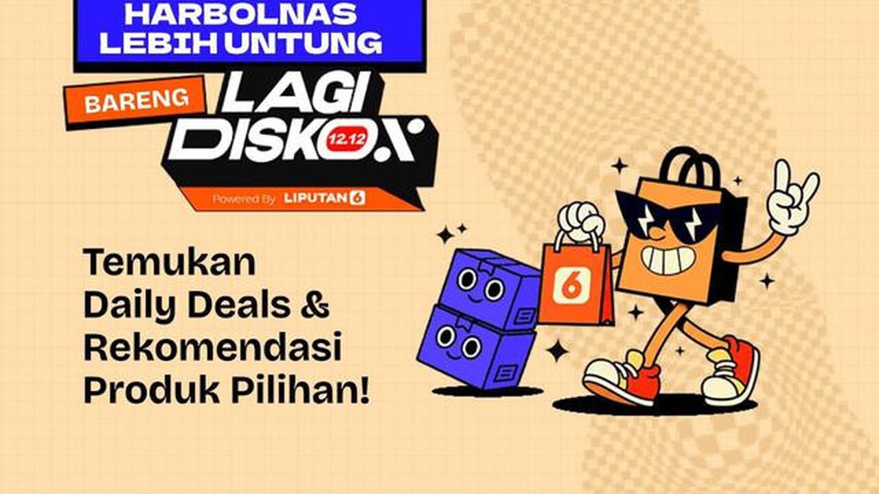 Berburu Promo 12.12 di "LagiDiskon Liputan6!"