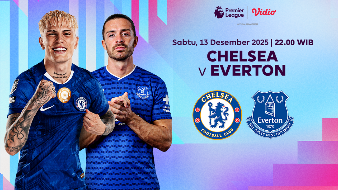 Nonton Siaran Langsung Liga Premier Pekan ke-16: Chelsea vs Everton, Tayang Eksklusif di Vidio