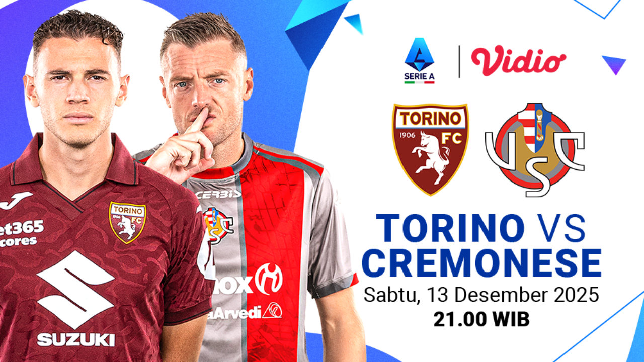 Nonton Siaran Langsung Serie A Pekan ke-15: Torino vs Cremonese, Tayang di Vidio