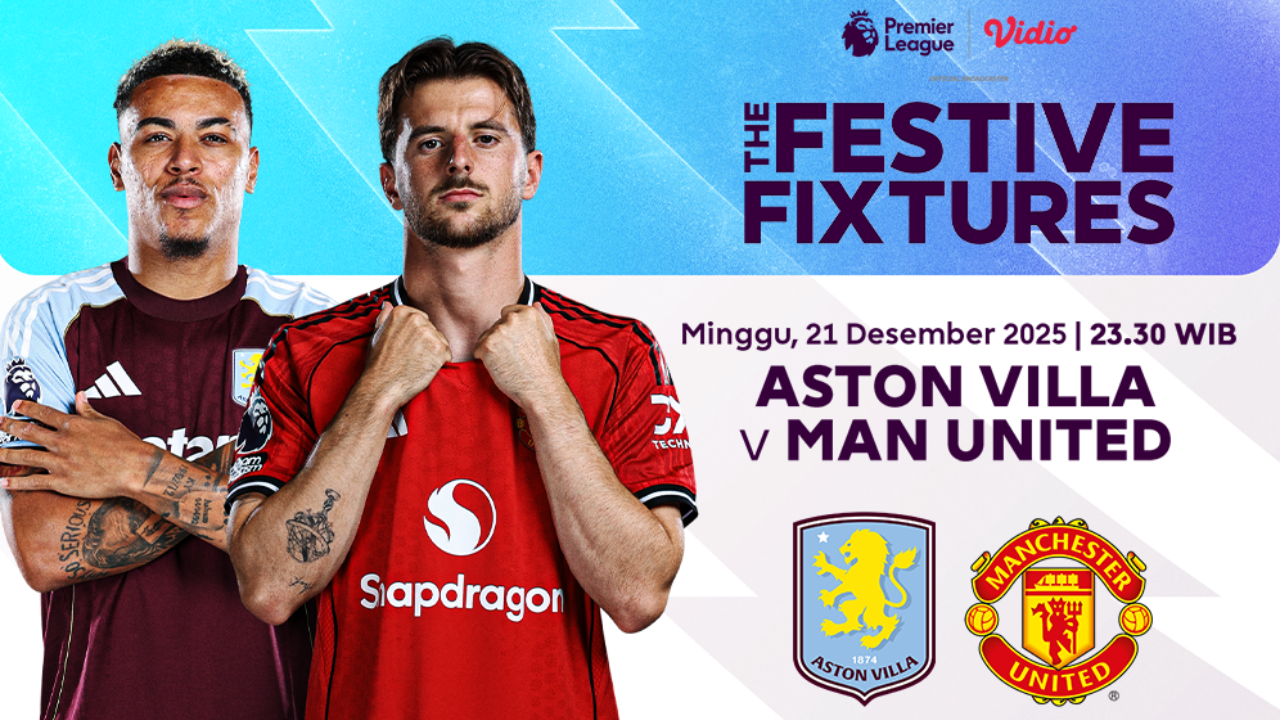 Saksikan Live Streaming Festive Fixtures Liga Premier Pekan ke-17: Aston Villa vs Manchester United, Tayang di Vidio