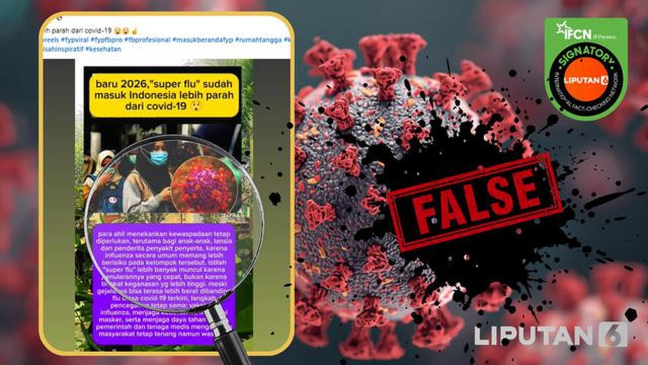 Penelusuran klaim super flu lebih parah dari Covid-19.
