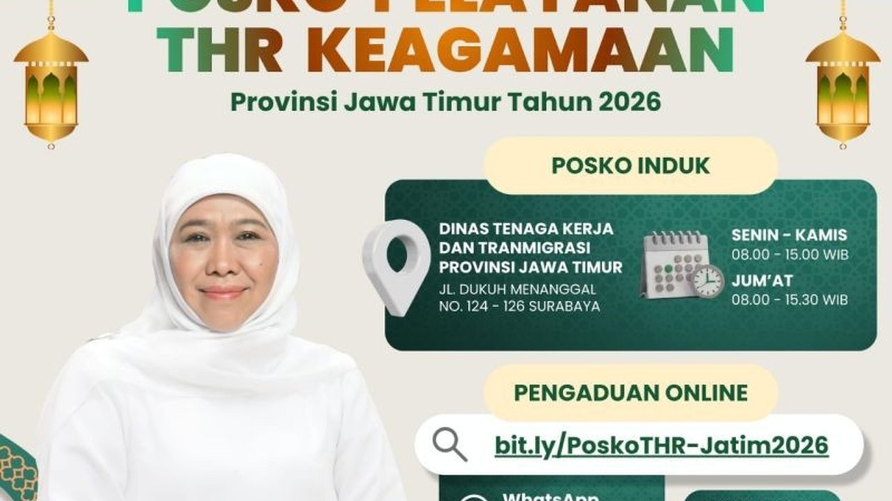 Pemerintah Provinsi Jawa Timur resmi membuka 54 Posko THR 2026 di seluruh kabupaten/kota, memastikan tunjangan hari raya keagamaan pekerja terpenuhi tepat waktu dan mendorong perputaran ekonomi jelang Idul Fitri 1447 H.