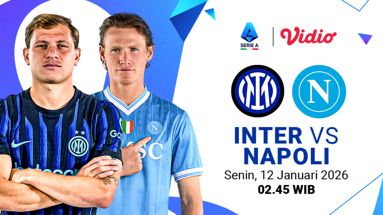 Saksikan Live Streaming Serie A Pekan Ke-20: Inter Milan vs Napoli, Tayang di Vidio