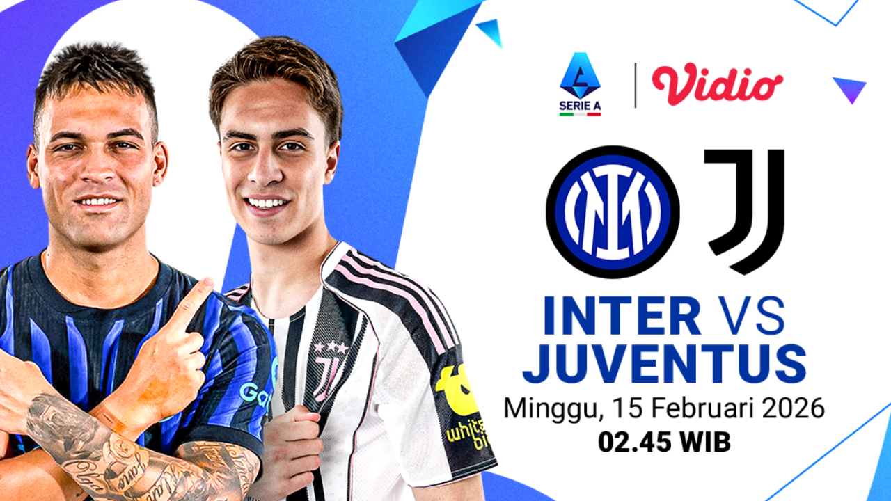 Live Streaming Inter Milan vs Juventus 15 Februari 2026, Eksklusif di Vidio